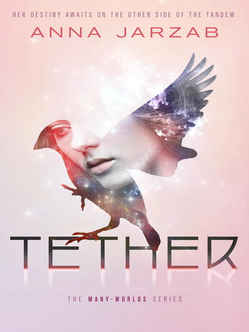 Title details for Tether by Anna Jarzab - Wait list
